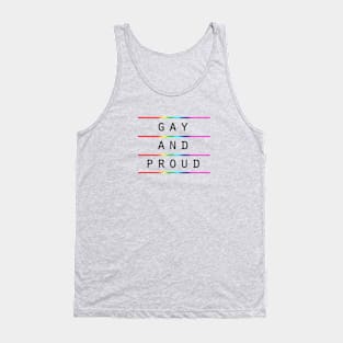 Gay And Proud Tank Top